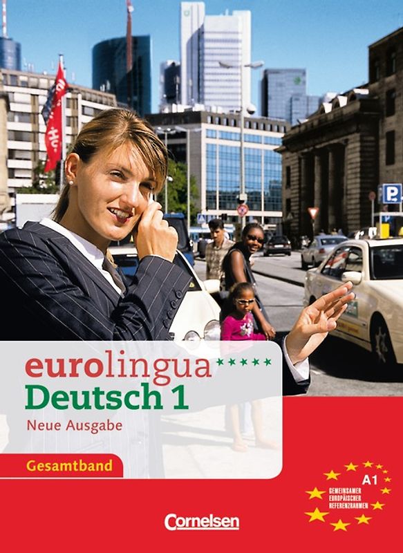 eurolingua. Deutsch als Fremdsprache - Neue Ausgabe / A1: Gesamtband 1 - Kurs- und Arbeitsbuch