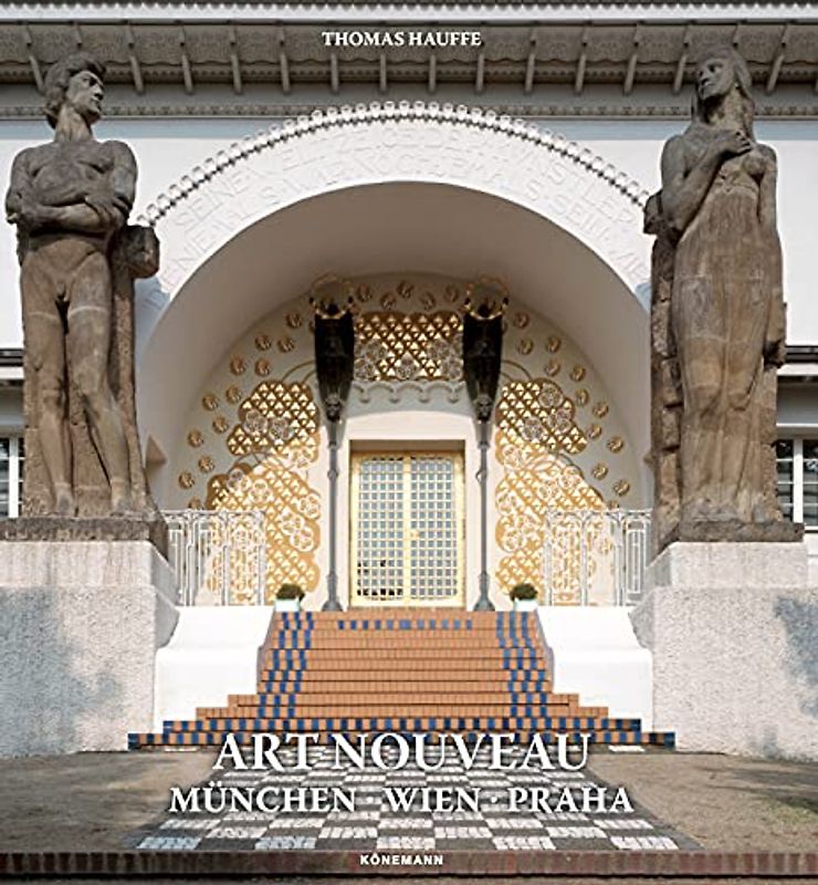 Art Nouveau.Bd.2: München - Wien - Praha (World Architecture)