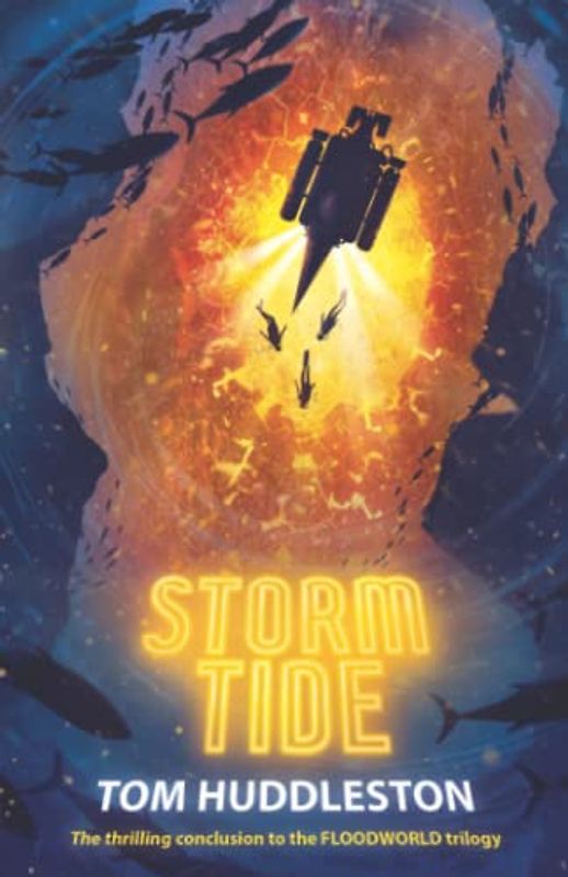 StormTide: (FloodWorld book 3)