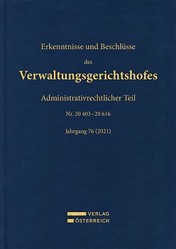 Erkenntnisse und Beschlüsse des Verwaltungsgerichtshofes