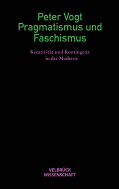 Pragmatismus und Faschismus