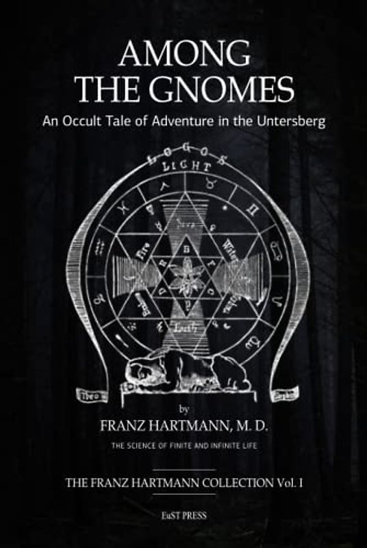 Among the Gnomes: An Occult Tale of Adventure in the Untersberg