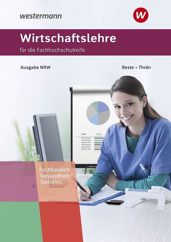 Wirtschaftslehre für die Fachhochschulreife - Nordrhein-Westfalen