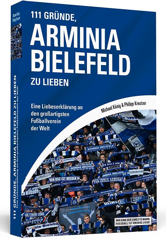 111 Gründe, Arminia Bielefeld zu lieben
