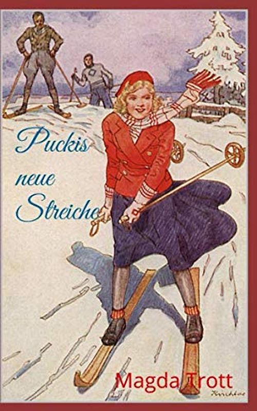 Puckis neue Streiche (Illustrierte Ausgabe)