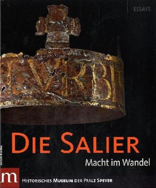 Die Salier Bd. I