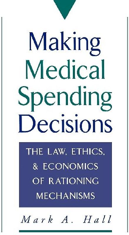 Making Medical Spending Decisions