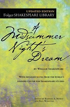 A Midsummer Night's Dream (Folger Shakespeare Library)