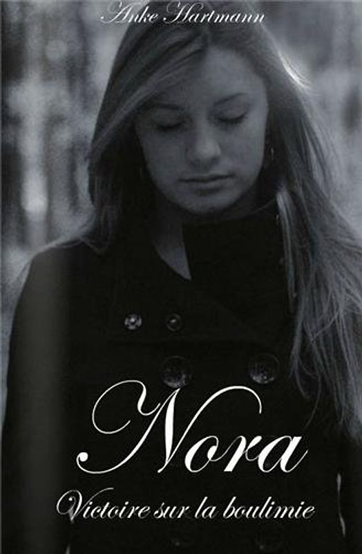 Nora, victoire sur la boulimie