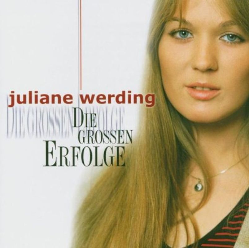 Juliane Werding - Die Grossen Erfolge