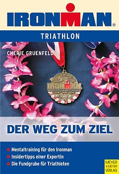 Ironman - Der Weg zum Ziel