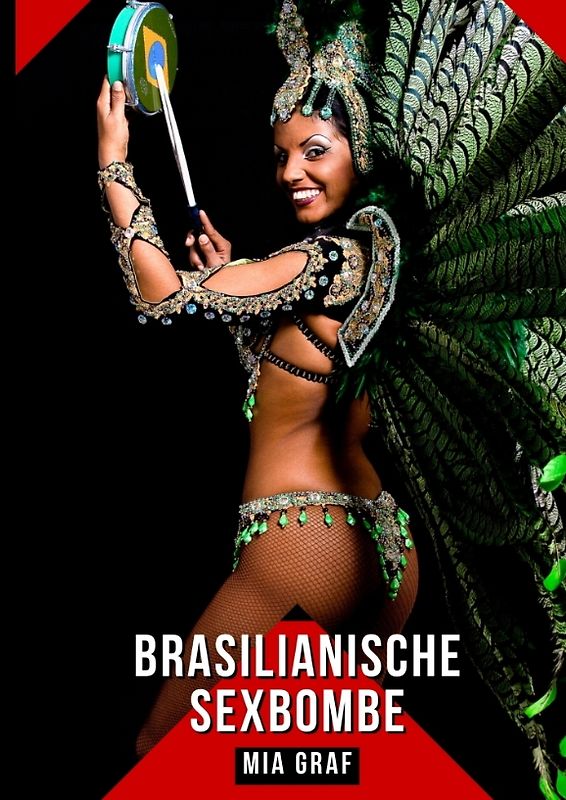 Brasilianische Sexbombe