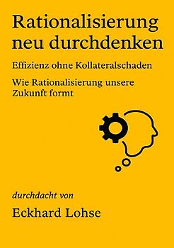 Rationalisierung neu durchdenken