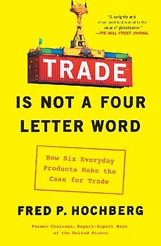 Trade Is Not a Four-Letter Word