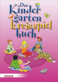 Das Kindergartenkreisspielbuch