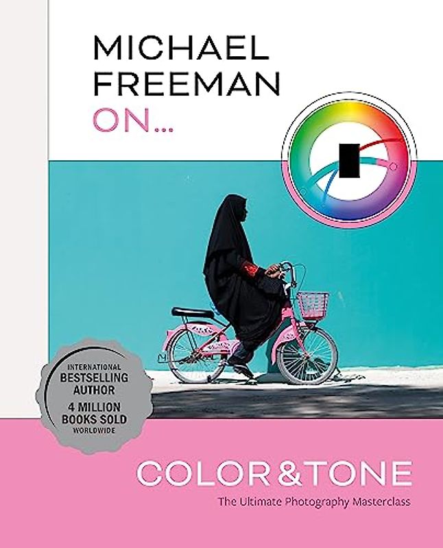 Michael Freeman on Color and Tone