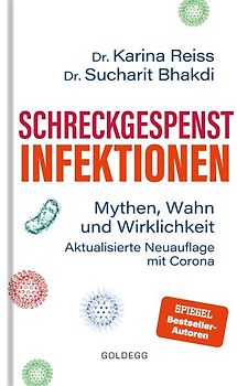 Schreckgespenst Infektionen - erweiterte Ausgabe mit Corona