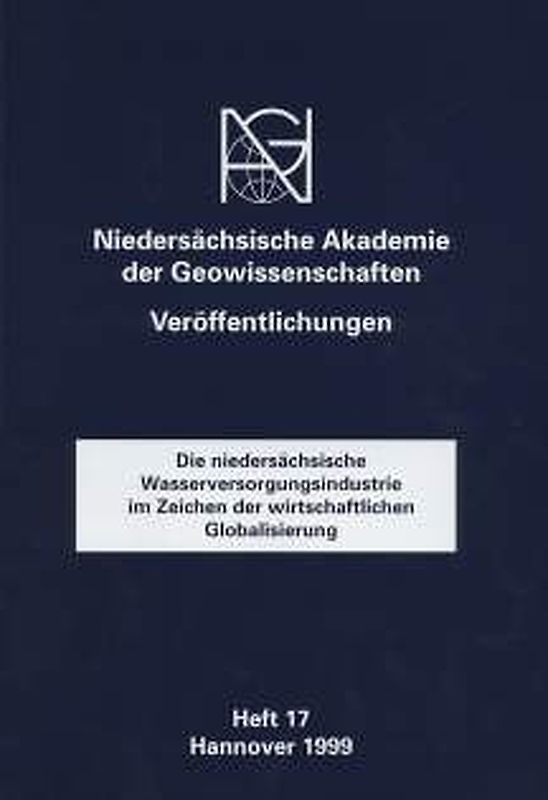 Die niedersächsische Wasserversorgungsindustrie im Zeichen der wirtschaftlichen Globalisierung