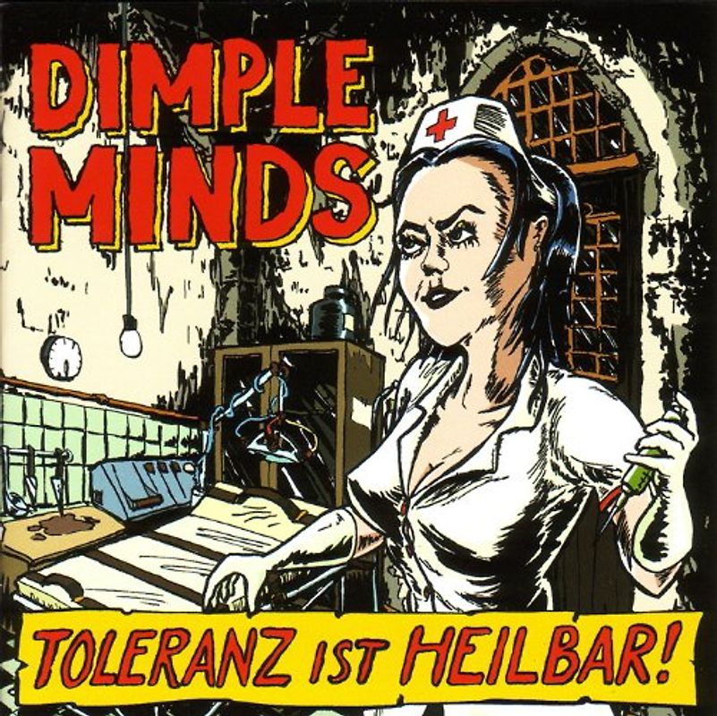 Dimple Minds - Toleranz Ist Heilbar!