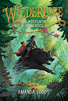 The Accidental Apprentice (Volume 1) (Wilderlore)
