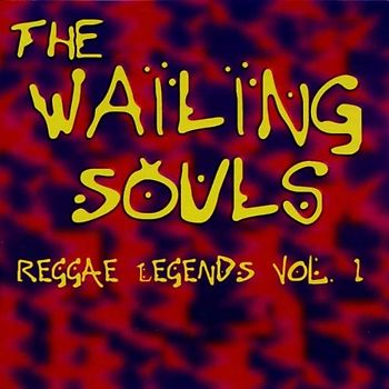Wailing Souls - Reggae Legends,Vol.1
