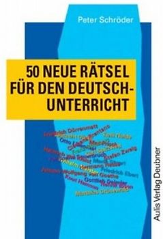 Kopiervorlagen Deutsch / 50 neue Rätsel für den Deutschunterricht