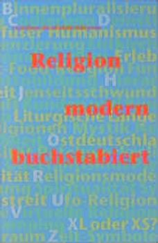 Religion - modern buchstabiert