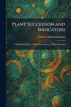 Plant Succession and Indicators
