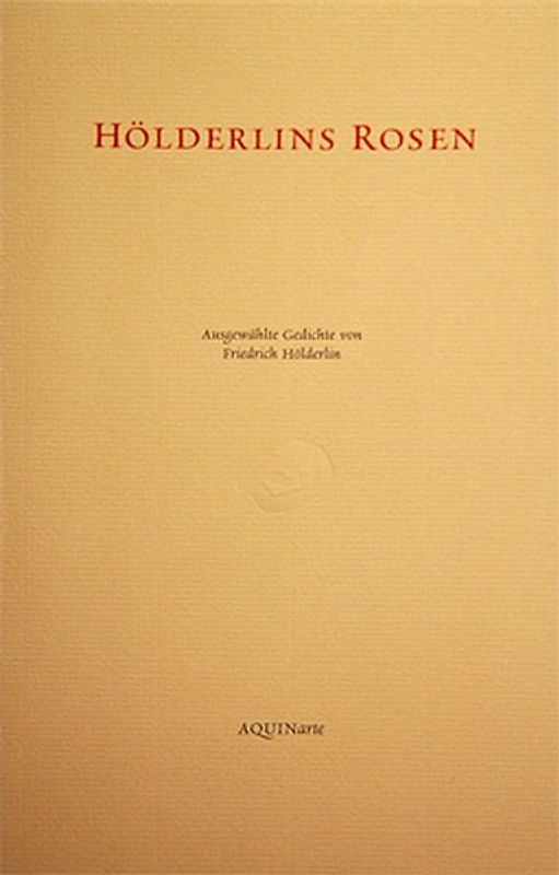 Hölderlins Rosen