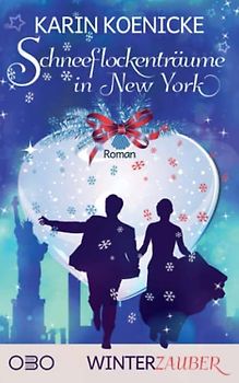 Schneeflockenträume in New York (Winterzauber, Band 3)