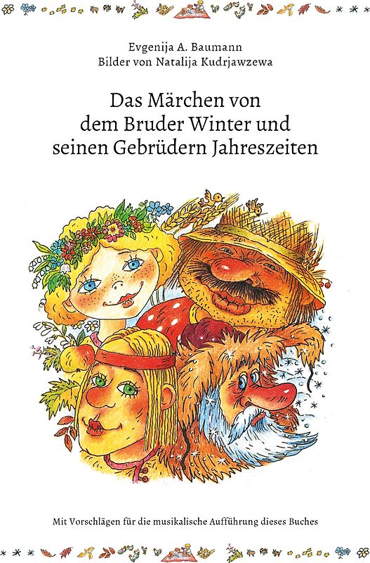 Märchen von dem Bruder Winter und seinen Gebrüdern Jahreszeiten