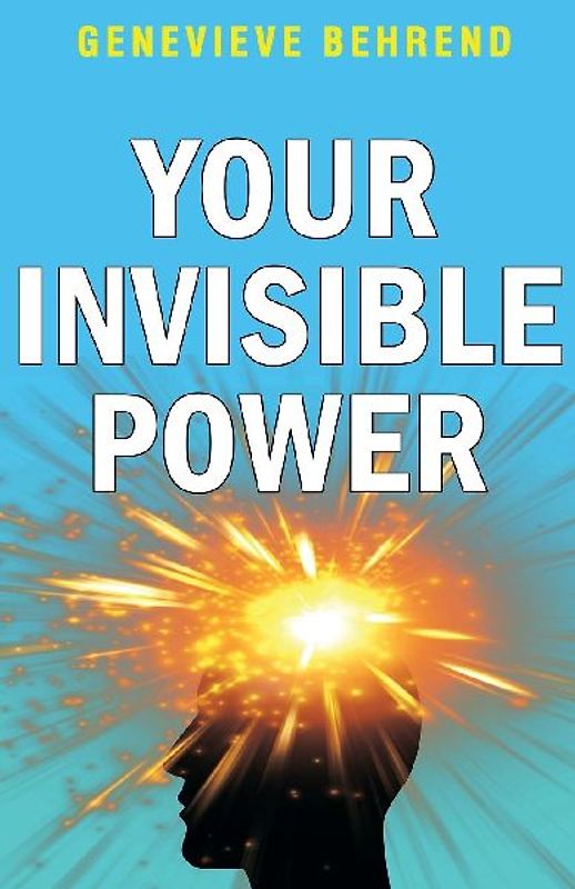 Your Invisible Power