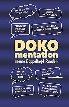 Doppelkopf Buch - Ergebnisblock - DOKO mentation: Notizen einer Doppelkopf-Ikone: Doppelkopf Punkteliste Spielblock - Geschenk für DOKO-Spieler blv