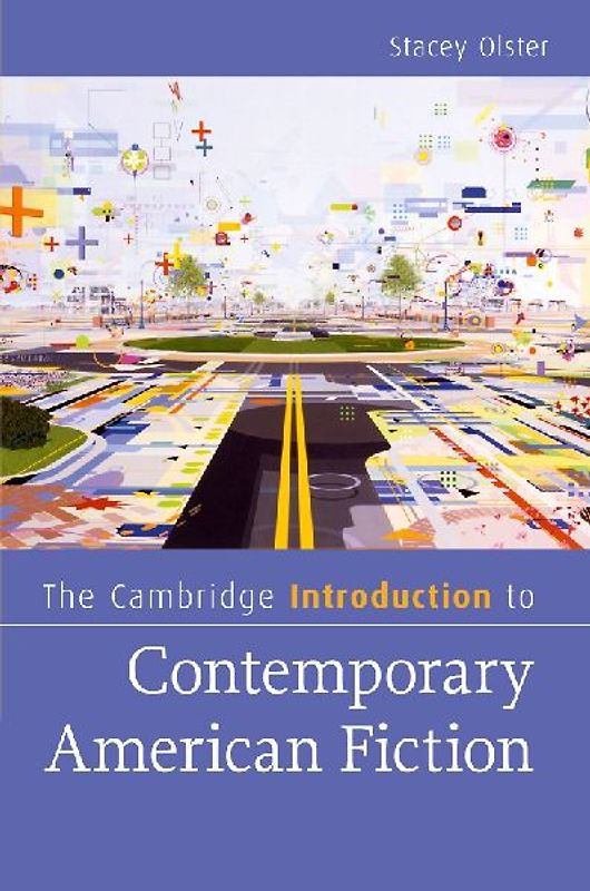 The Cambridge Introduction to Contemporary American Fiction