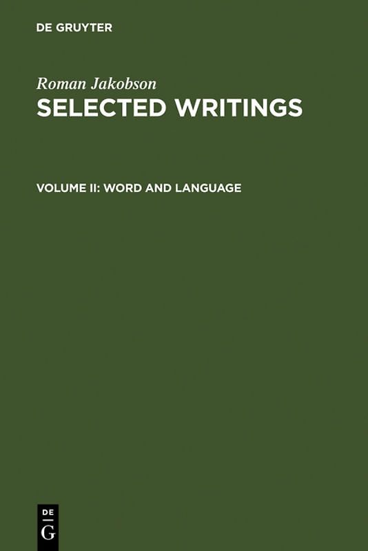 Roman Jakobson: Selected Writings / Word and Language