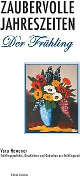 Zaubervolle Jahreszeiten - Der Frühling