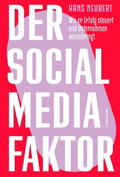 Der Social Media Faktor