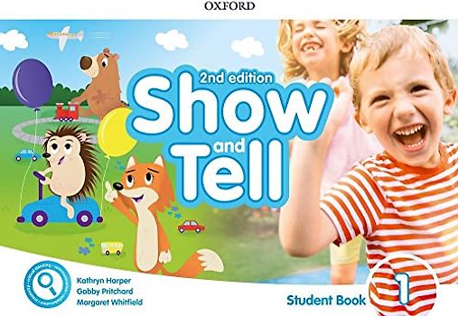 Oxford Show and Tell 1. Class Book with Access Card Pack 2nd Edition (Oxford Show and Tell Second Edition)