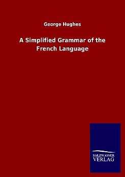 A Simplified Grammar of the French Language