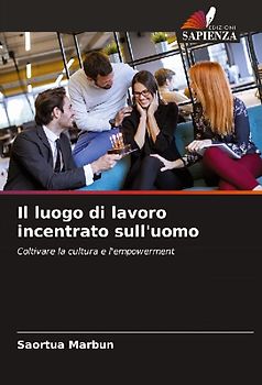 Il luogo di lavoro incentrato sull'uomo