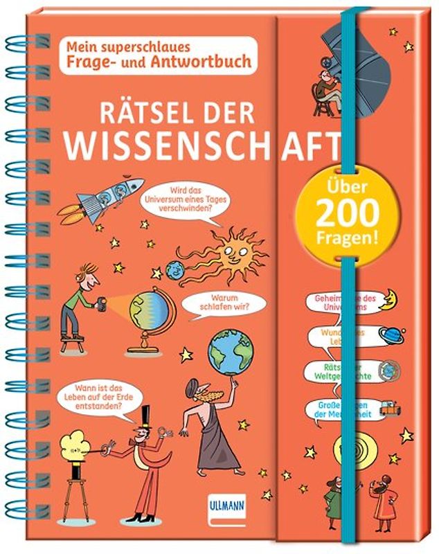 Rätsel der Wissenschaft - Mein superschlaues Frage- und Antwortbuch