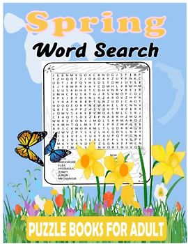 Spring Word Search Puzzle Book: Relaxing and Stimulating Puzzle Book For Adults and Seniors. Fun, Spring Themed Topics.