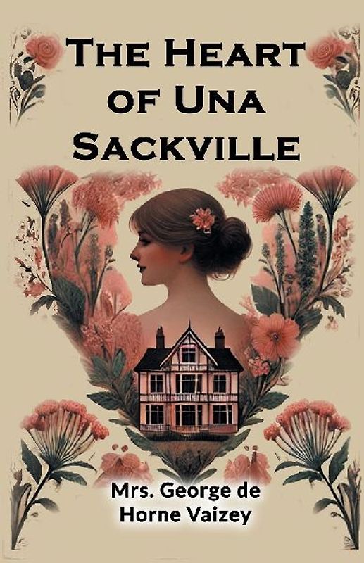 The Heart of Una Sackville