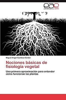 Nociones básicas de fisiología vegetal