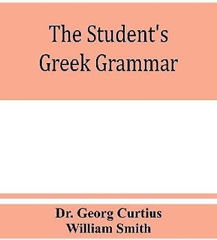 The student's Greek grammar