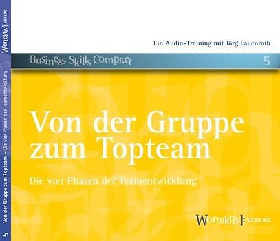 Von der Gruppe zum Topteam