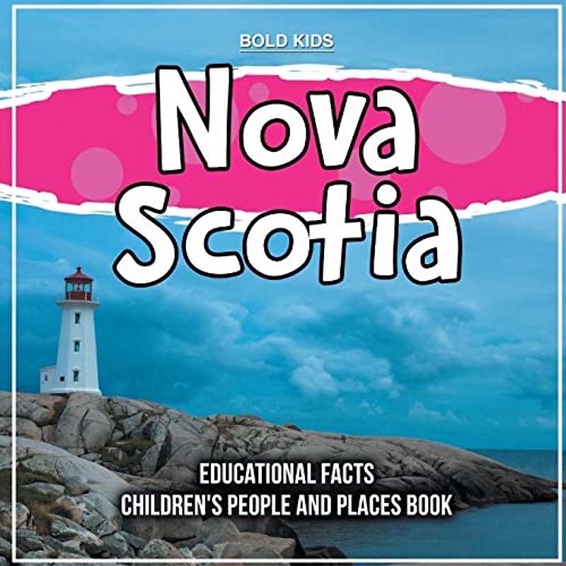 Nova Scotia | Educational Facts | 3rd Grade