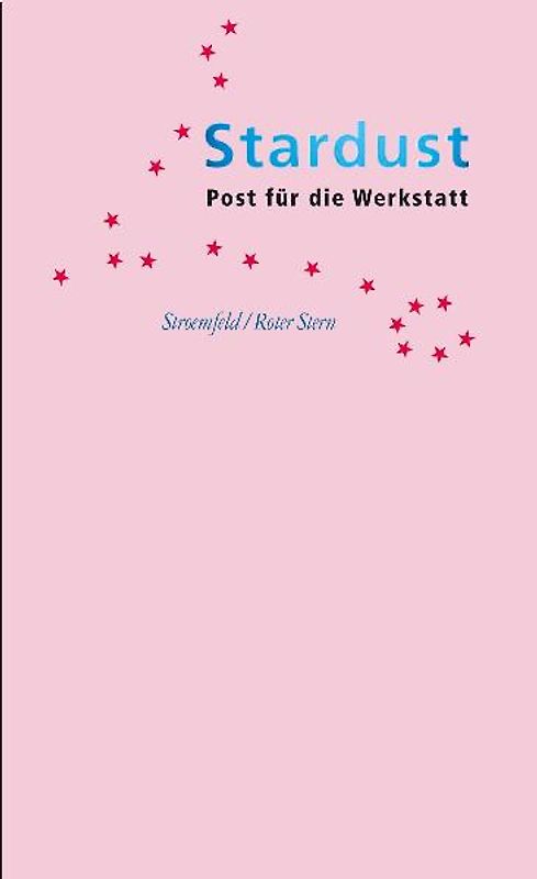 Stardust. Post für die Werkstatt