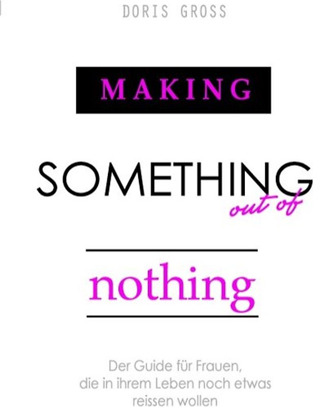 Making Something out of Nothing