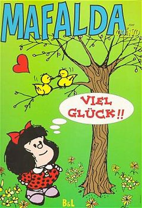 Mafalda 3. Viel Glück!